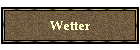 Unser aktuelles Wetter